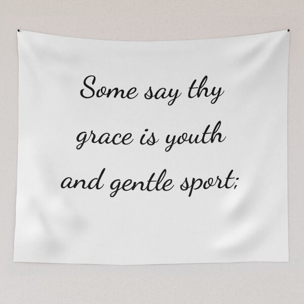 Item preview, “Some say thy grace is youth and gentle sport;” - handwriting black designed and sold by ariksworld.