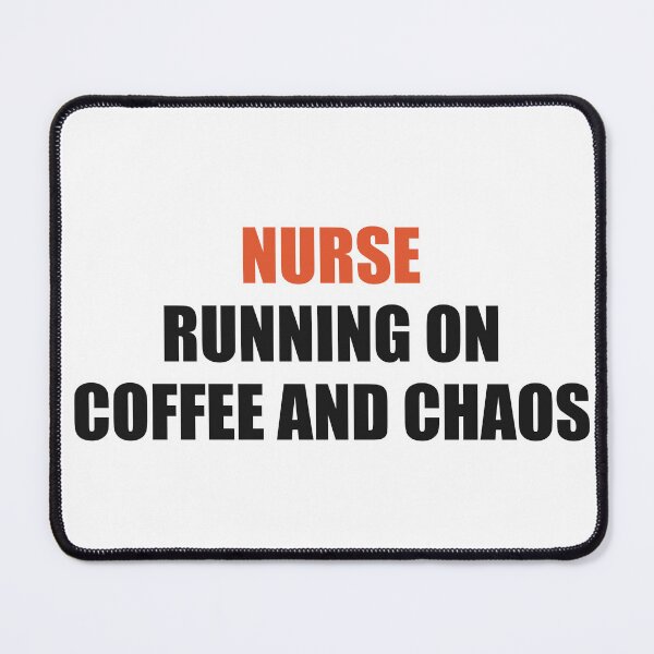 Item preview, Funny Nurse Shirt Running On Coffee And Chaos designed and sold by Alphakenon.