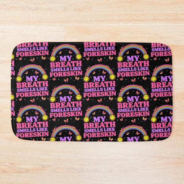 Item preview, Inappropriate My Breath Smells Like Foreskin Retro Funny designed and sold by snailslowdance.