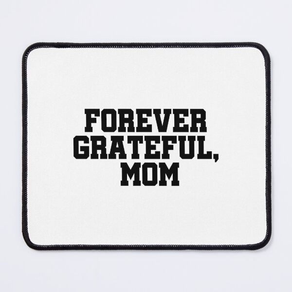 Item preview, Forever Grateful Mom | Best Mom Ever Typography | Mother Love Gift | Proud Mom Family Design designed and sold by 440CREATIVES.