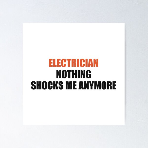 Item preview, Funny Electrician Shirt Nothing Shocks Me Anymore designed and sold by Alphakenon.