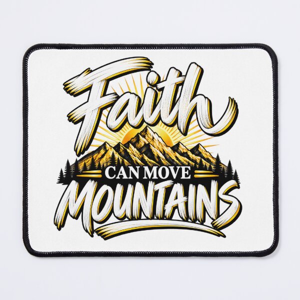 Item preview, Faith Can Move Mountains – Inspirational Faith Design designed and sold by mygiftideas.