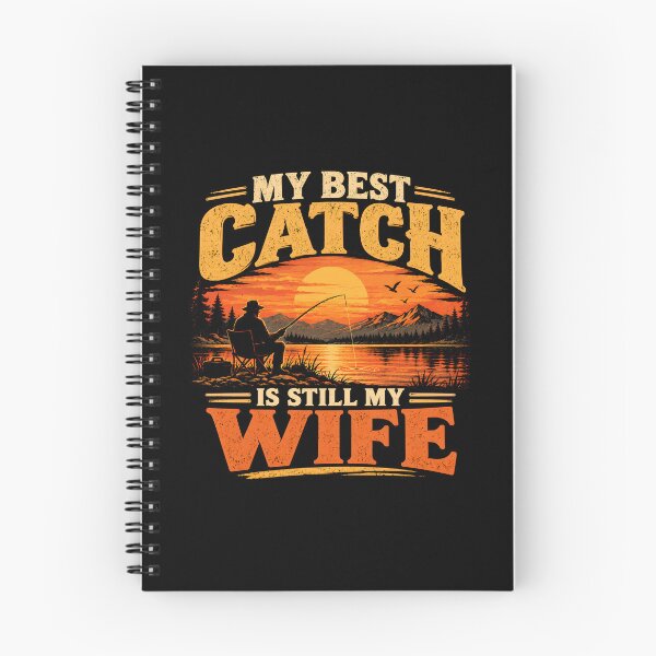 Item preview, My Best Catch is Still My Wife designed and sold by fairmont-press.