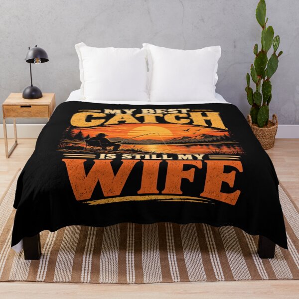 Item preview, My Best Catch is Still My Wife designed and sold by fairmont-press.