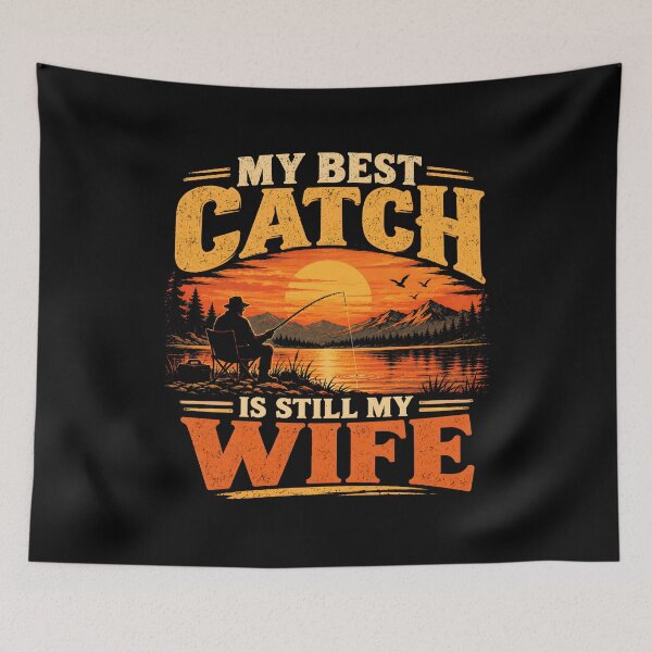 Item preview, My Best Catch is Still My Wife designed and sold by fairmont-press.