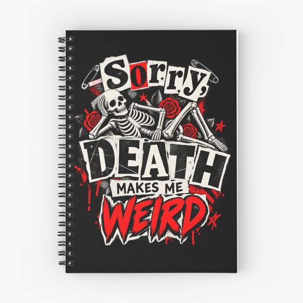 Item preview, Sorry Death Makes Me Weird – Dark Humor Skeleton Grunge designed and sold by LVSMe.