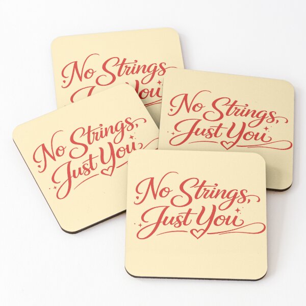 Item preview, No Strings, Just You – Romantic Love Quote designed and sold by Lovaryn.