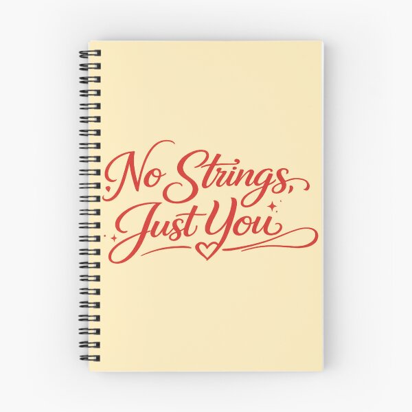 Item preview, No Strings, Just You – Romantic Love Quote designed and sold by Lovaryn.