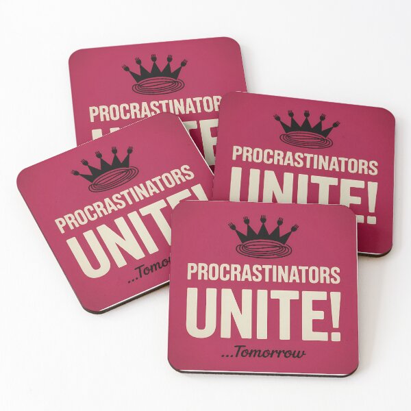Item preview, Procrastinators Unite Tomorrow – Funny Propaganda Poster Design designed and sold by LoFizzy.