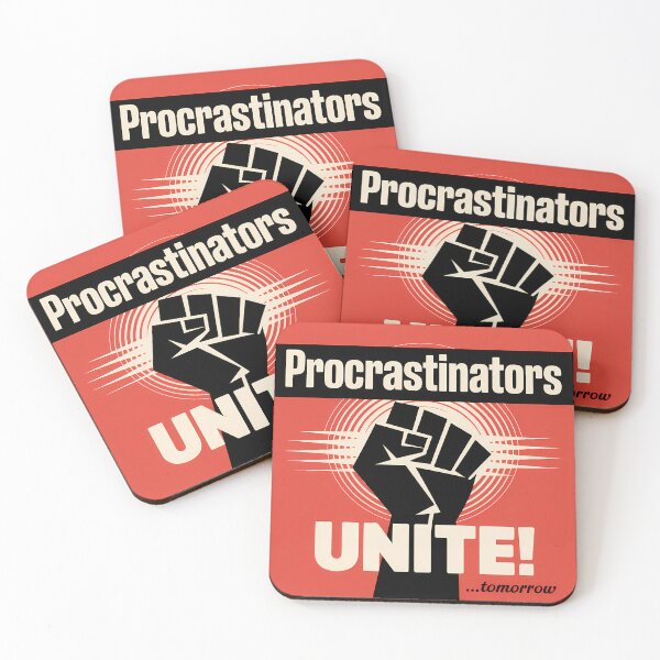 Item preview, Procrastinators Unite Tomorrow – Funny Propaganda Poster Design designed and sold by LoFizzy.