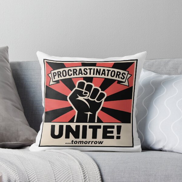 Item preview, Procrastinators Unite Tomorrow – Funny Propaganda Poster Design designed and sold by LoFizzy.