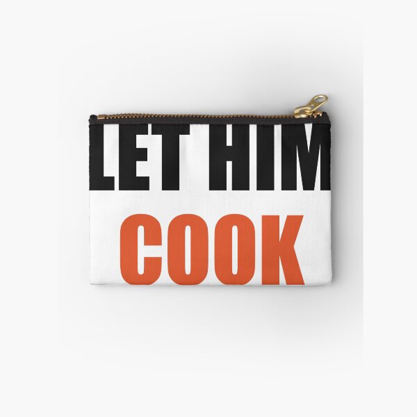 Item preview, Let Him Cook Funny Meme designed and sold by Alphakenon.