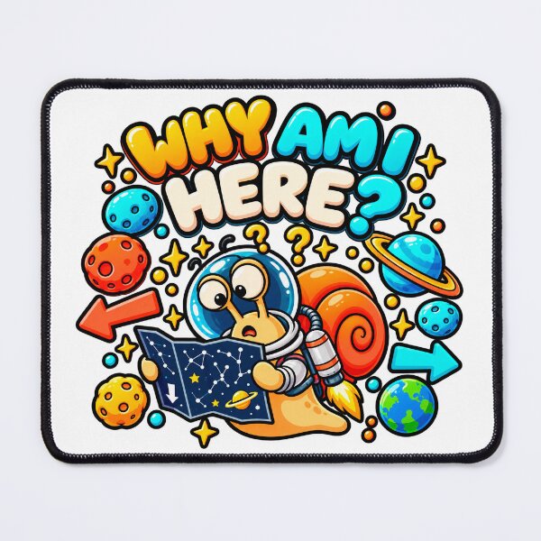 Item preview, WHY AM I HERE? designed and sold by Nova World.