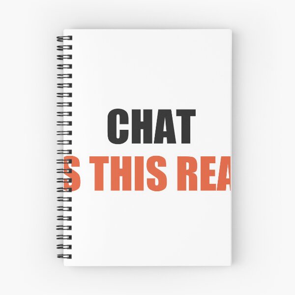 Item preview, Chat Is This Real Funny Meme designed and sold by Alphakenon.