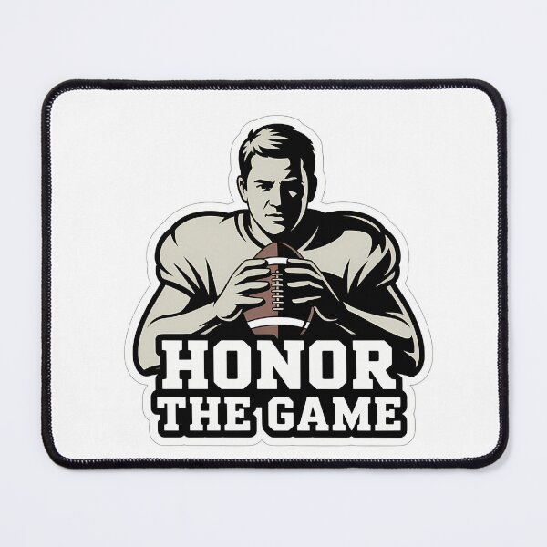 Item preview, Honor the Game Football Fan designed and sold by NiftyWrx.