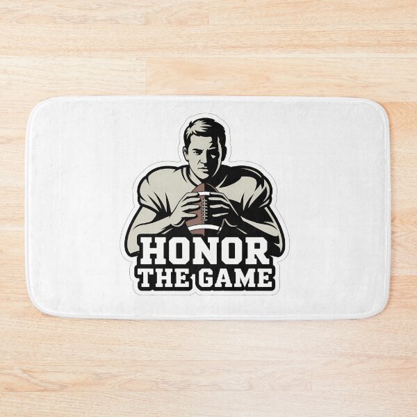 Item preview, Honor the Game Football Fan designed and sold by NiftyWrx.