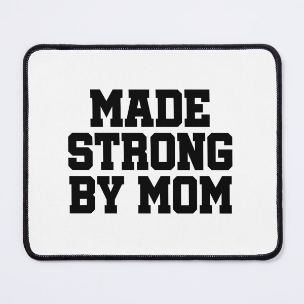 Item preview, Made Strong by Mom | Best Mom Ever Typography | Mother Love Gift | Proud Mom Family Design designed and sold by 440CREATIVES.