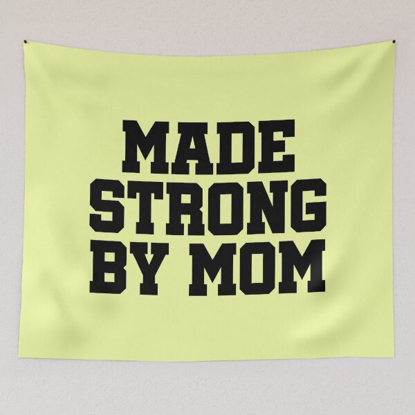 Item preview, Made Strong by Mom | Best Mom Ever Typography | Mother Love Gift | Proud Mom Family Design designed and sold by 440CREATIVES.
