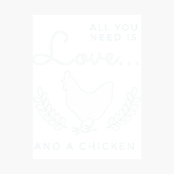 Item preview, All you need is love and a chicken great Active  designed and sold by CommunePressive.