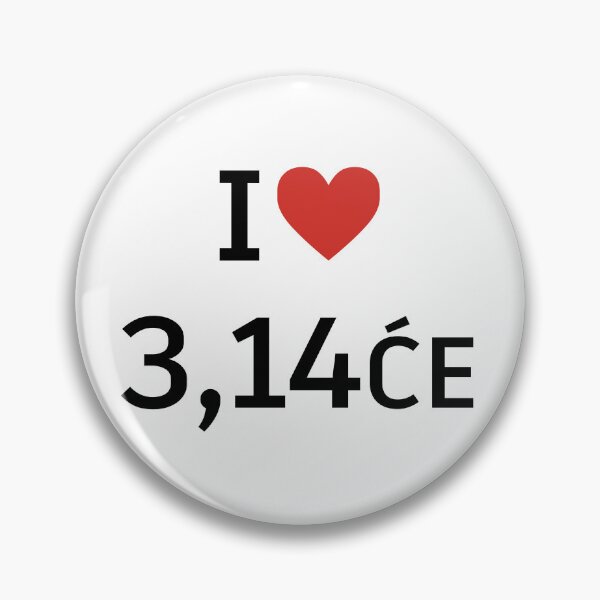 Item preview, I Love 3,14 ĆE Balkan Humor Typography Design designed and sold by TipTop GFX.