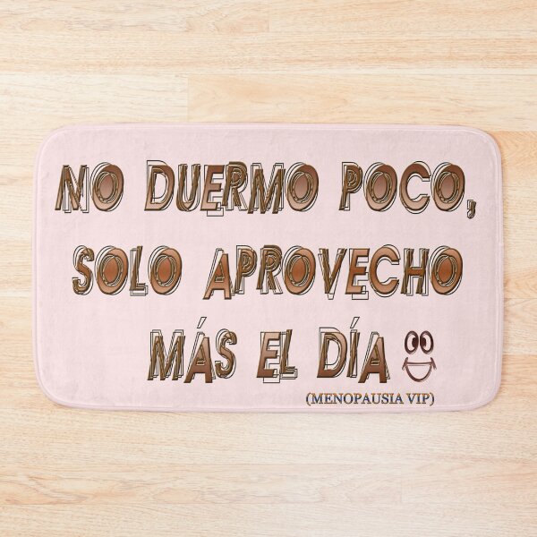 Item preview, No duermo poco, solo aprovecho mas el dia - Spanish Menopause Humor designed and sold by Yamy Morrell Art and Design.