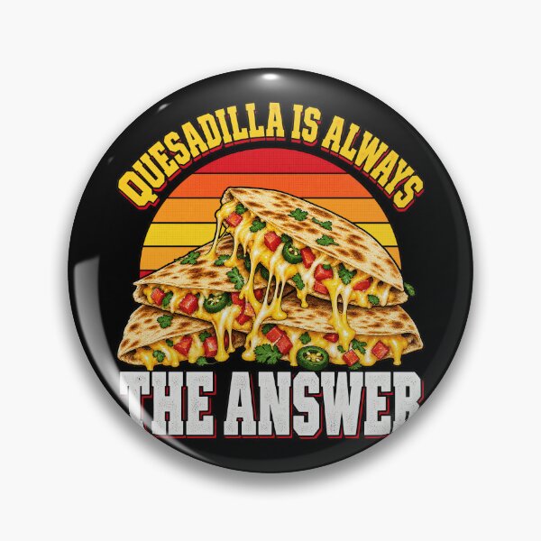 Item preview, Quesadilla Is Always The Answer Retro Sunset Cheesy Food designed and sold by yassin-stags.