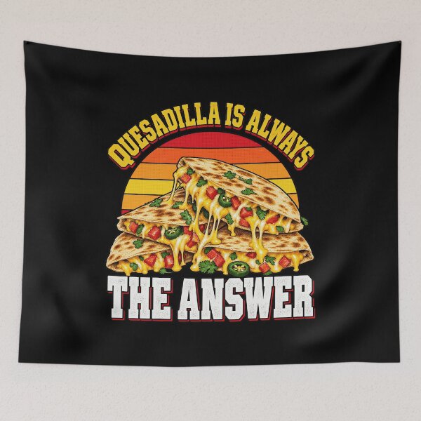 Item preview, Quesadilla Is Always The Answer Retro Sunset Cheesy Food designed and sold by yassin-stags.