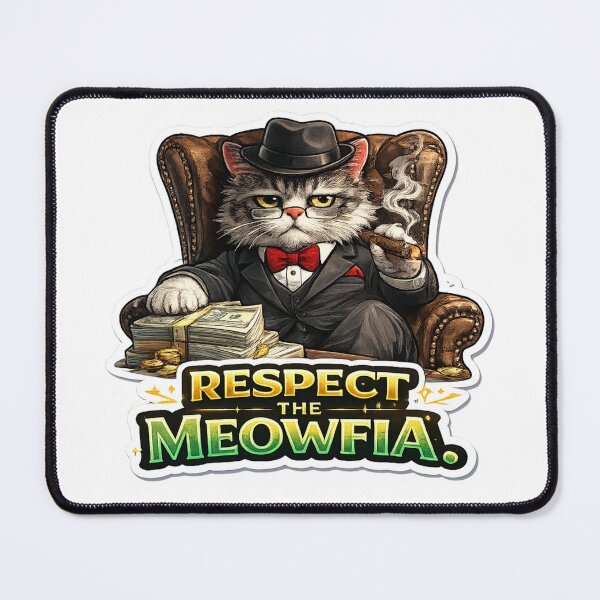 Item preview, Respect The Meowfia Mob Boss Cat designed and sold by UvooArt.