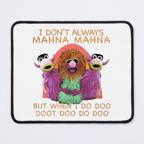 Item preview, The Muppets I Don't Always Mahnamahna 2 designed and sold by Kirijasammy.