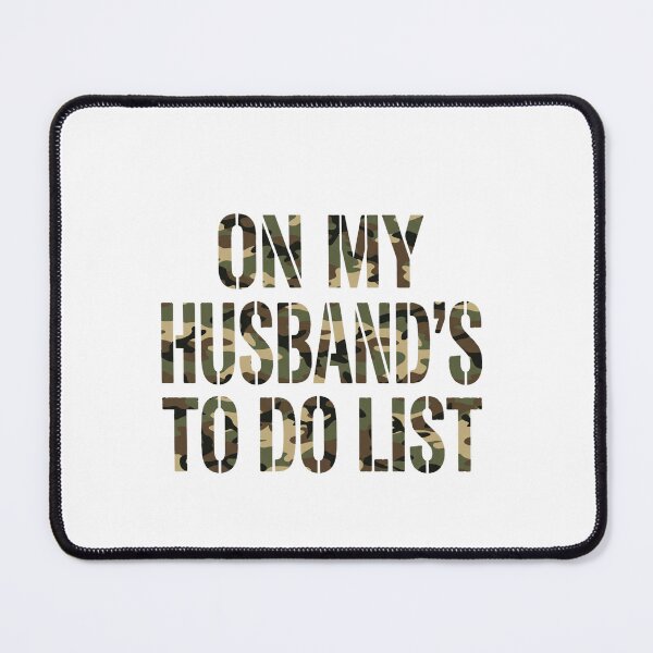 Item preview, On My Husband's To Do List Military Husband Wife Couple Funny designed and sold by ZAbiriarto.