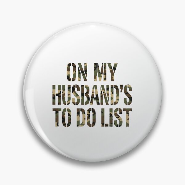 Item preview, On My Husband's To Do List Military Husband Wife Couple Funny designed and sold by ZAbiriarto.