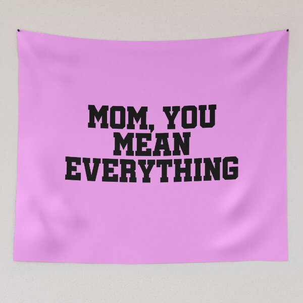 Item preview, Mom you Mean Everything | Best Mom Ever Typography | Mother Love Gift | Proud Mom Family Design designed and sold by 440CREATIVES.