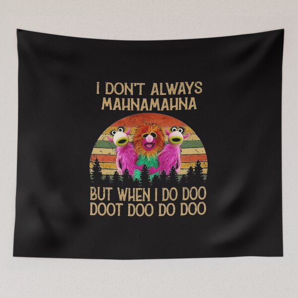 Item preview, The Muppets I Don't Always Mahnamahna designed and sold by Kirijasammy.