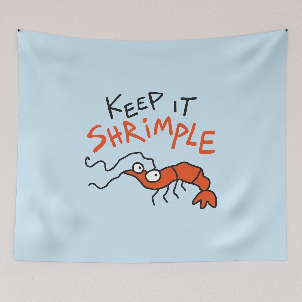 Item preview, Keep it shrimple  designed and sold by NQArtist.