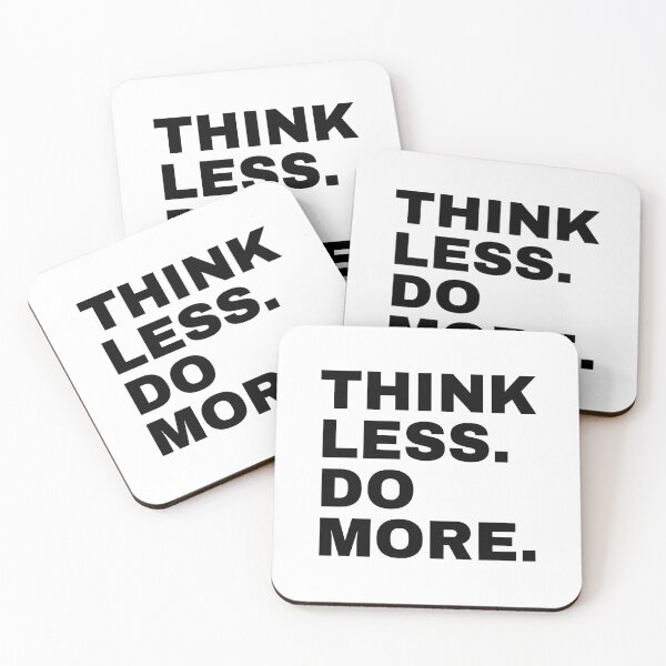 Item preview, Think Less. Do More. designed and sold by PublicArtDesign.