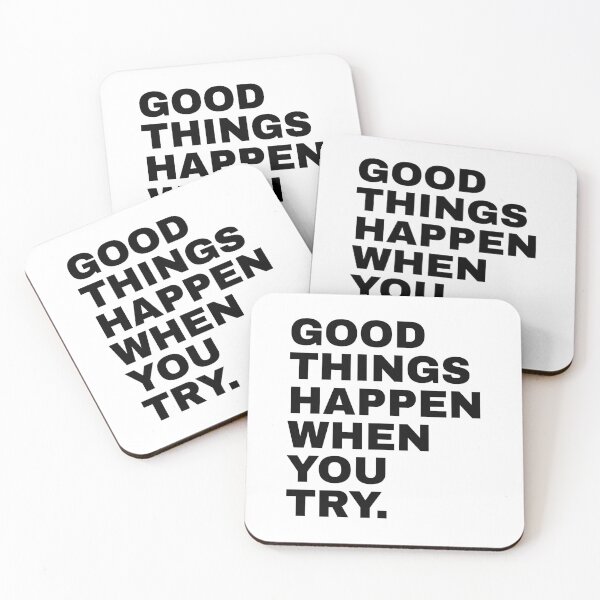 Item preview, Good Things Happen When You Try designed and sold by PublicArtDesign.