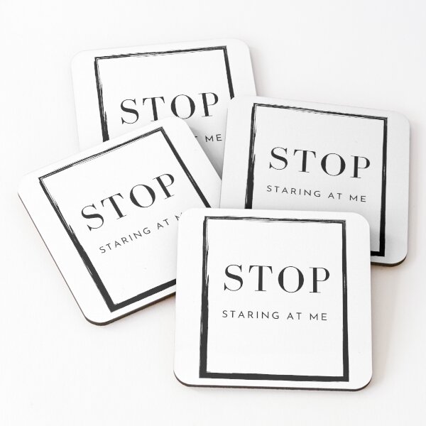 Item preview, STOP staring at me Funny Assertive Quote black designed and sold by BoldPowStudio.