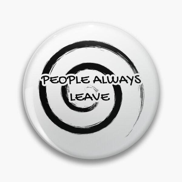 Item preview, One Tree Hill "People Always Leave"  designed and sold by ThePinkMaple.