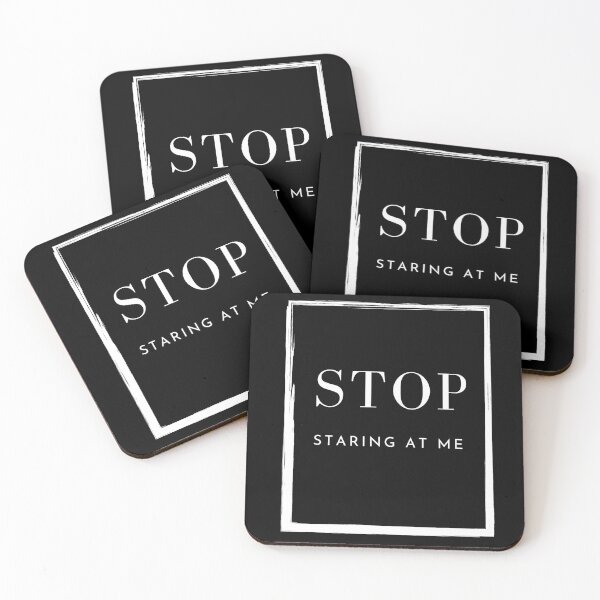 Item preview, Copy of STOP staring at me Funny Assertive Quote white designed and sold by BoldPowStudio.