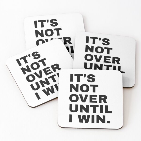 Item preview, It's Not Over Until I Win designed and sold by PublicArtDesign.