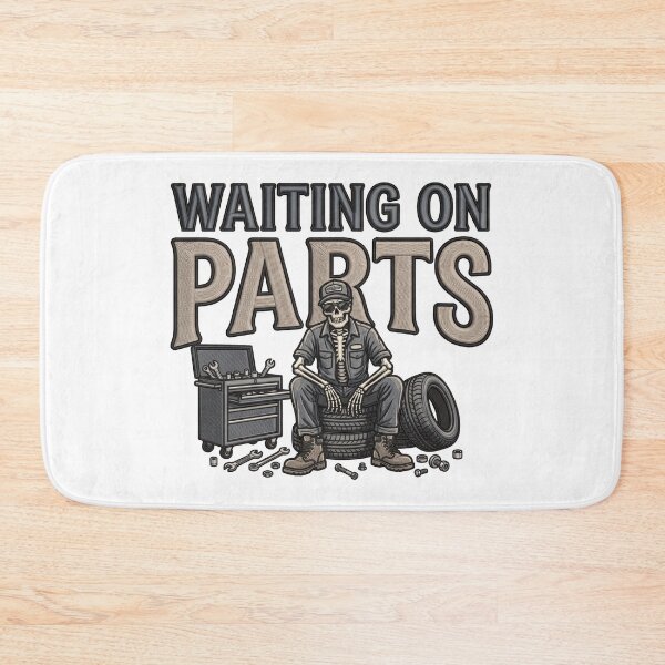 Item preview, Waiting On Parts Project Automobile Repair Mechanic designed and sold by ArtDesignTp.