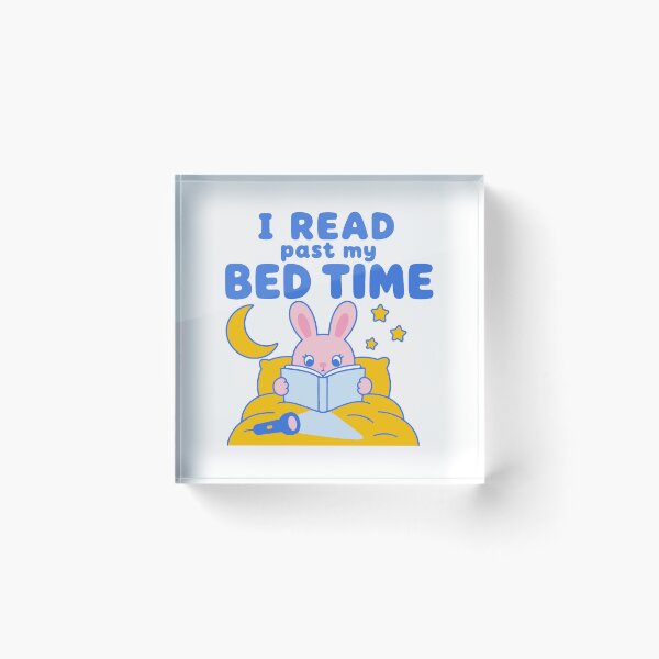 Item preview, I read past my bed time - funny night owl bookworm bunny designed and sold by GagShots.