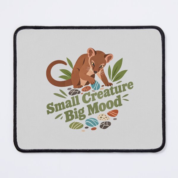 Item preview, Small Creature Big Mood Brown Mammal Design designed and sold by hattie's.