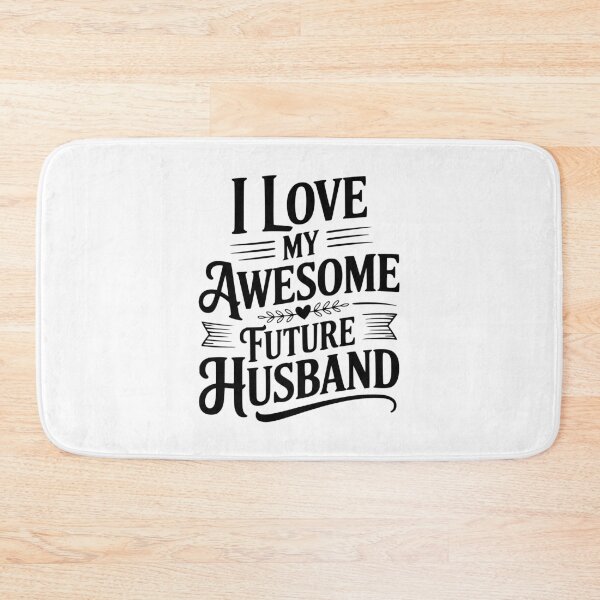 Item preview, I Love My Awesome Future Husband designed and sold by Frank Ring.