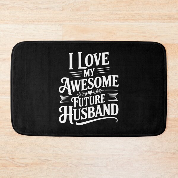Item preview, I Love My Awesome Future Husband designed and sold by Frank Ring.