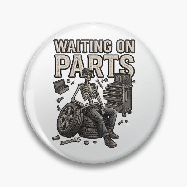 Item preview, Waiting On Parts Skeleton Automobile Repair Graphic designed and sold by ArtDesignTp.