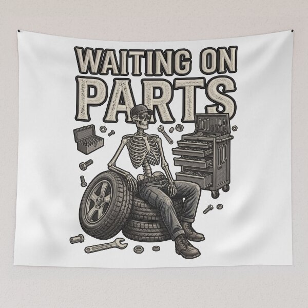 Item preview, Waiting On Parts Skeleton Automobile Repair Graphic designed and sold by ArtDesignTp.
