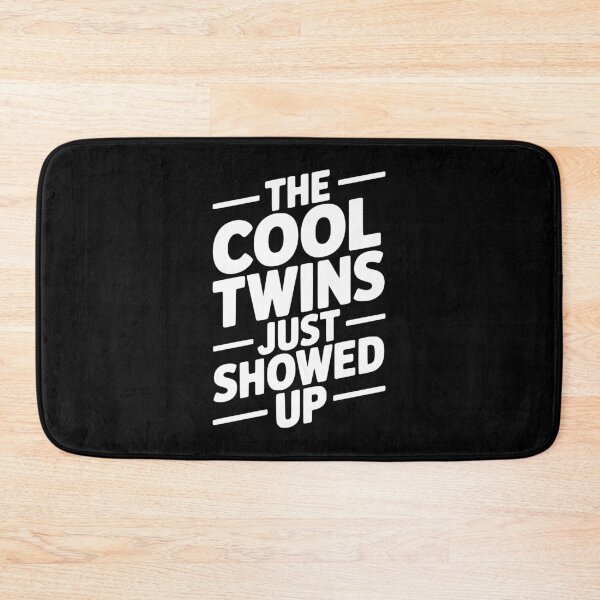 Item preview, The Cool Twins Just Showed Up designed and sold by Frank Ring.