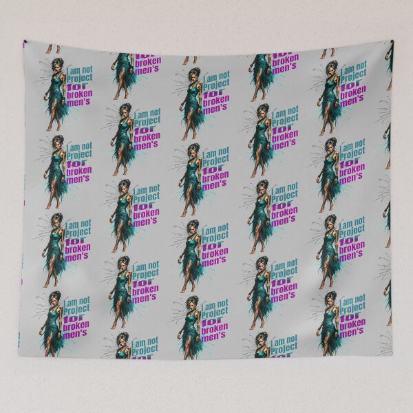 Item preview, I am not a project for broken men's designed and sold by Out of Toxic Studio.