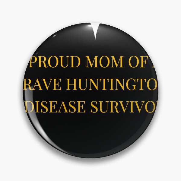 Item preview, Proud Mom of a Brave Huntingtons Disease Survivor designed and sold by TheIconSmith.